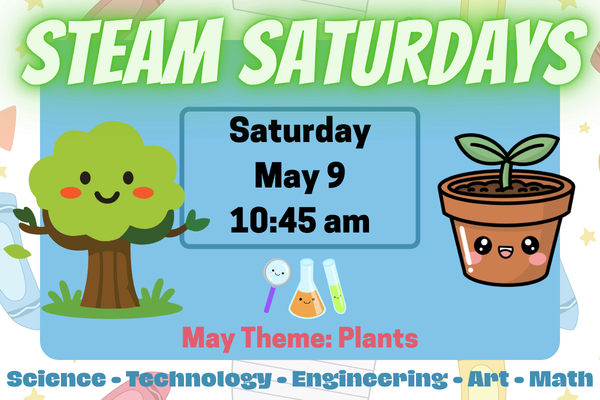 May STEAM Saturday – Plants