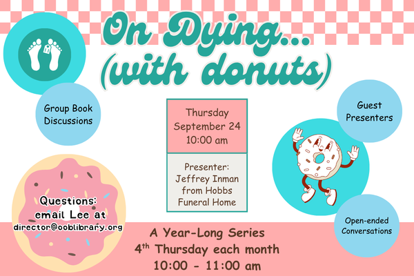 On Dying…with Donuts: Hobbs Funeral Home Presentation