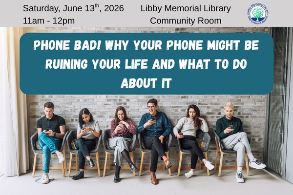 Phone Bad!: Why Your Phone Might Be Ruining Your Life and What to Do About It